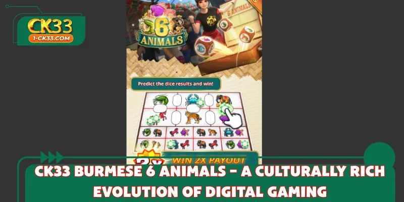 CK33 Burmese 6 Animals