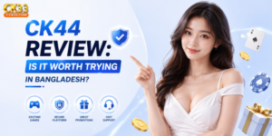 CK44 Review: Is It Worth Trying in Bangladesh?
